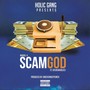 Scam God (Explicit)