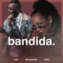 Bandida (Explicit)