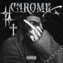 CHROME (feat. hidemiyabi) [Explicit]