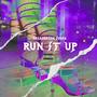 Run It Up (Explicit)