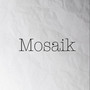 Mosaik