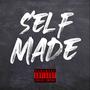 SELF MADE (Explicit)