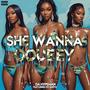 She Wanna OOUEEY (feat. Ivy Smith)