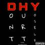 Dont Hurt Yoself (Explicit)