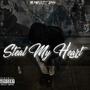 Steal My Heart (Explicit)