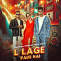 L Lage Pade Hai