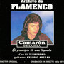 Archivo De Flamenco Vol.10 (Camarón De La Isla Con El Turronero)