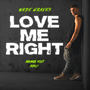 Love Me Right (Animus Volt Remix)