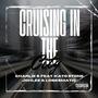 Cruising In The City (feat. Kato Stone, Lobesmatic & Johlee) [Explicit]