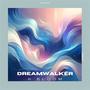 Dreamwalker