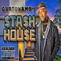 Stash House (Explicit)