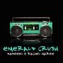 Emerald Crush (Explicit)