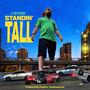 Standin' Tall (Explicit)