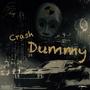 Crash Dummy (Explicit)