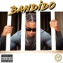 Bandido (Explicit)