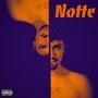 Notte (Explicit)