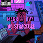 No Structure (Explicit)