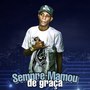 Sempre Mamou de Graça