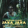 Jaka Jaka (Explicit)