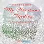 My Christmas Medley