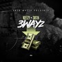 3wayz (Explicit)