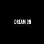 Dream On (Explicit)