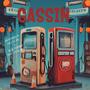 GASSIN (feat. $outh$ide McConaughey) [Explicit]