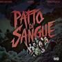 PATTO DI SANGUE (feat.Kopo & YVNGFRADA) (feat. Kopo) [Explicit]