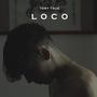 Loco (Explicit)