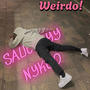 WEIRDO! (Explicit)