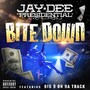 Bite down (feat. Big B on Da track) [Explicit]