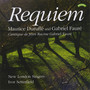 Requiem - Maurice Duruflé and Gabriel Fauré