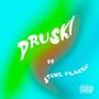 Druski (Explicit)