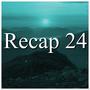 Recap 24 (feat. UniKaT) [Explicit]