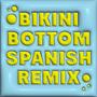 Bikini Buttom Spanish Mix (feat. Mixedbydajo) [Explicit]