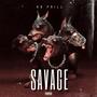 Savage (Explicit)