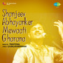 Shanjeev Abhayanker Mewaati Gharana