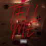 Tell Me (Explicit)