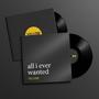 all i ever wanted/yellow