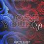 CLOSE YOUR EYES (feat. V12) [Explicit]