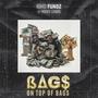 Bags on top of bags (feat. Mikey Chris) [Explicit]