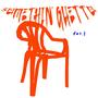Somethin' Guetto, Vol. 1