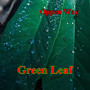 Green Leaf