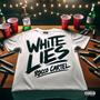 White Lies (Explicit)