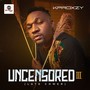 Uncensored III (Late Comer)