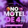 NO MOTEL DE 4