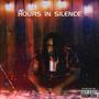 Hours In Silence (Explicit)