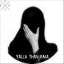 Yalla Than Rima [Evil EP]