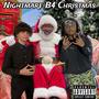 Nightmare B4 Christmas (feat. Lil Chris) [Explicit]