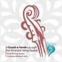 Goosh-e Vareh, for Vocal and String Quartet